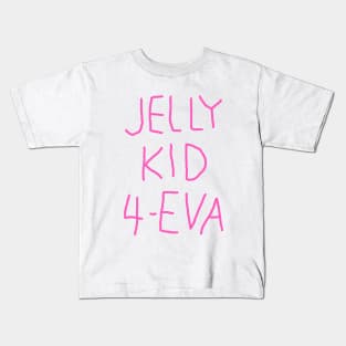 Remember Jelly Kid Kids T-Shirt